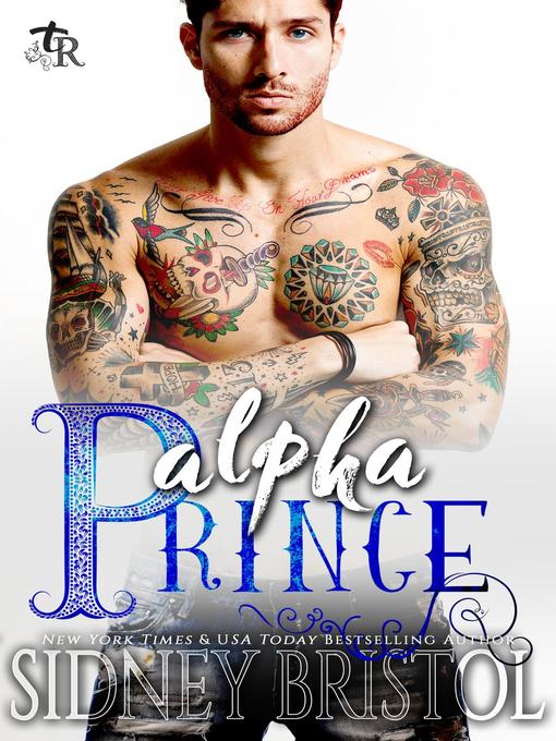 Title details for Alpha Prince by Sidney Bristol - Wait list